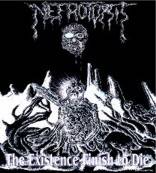 The Existence Finish To Die